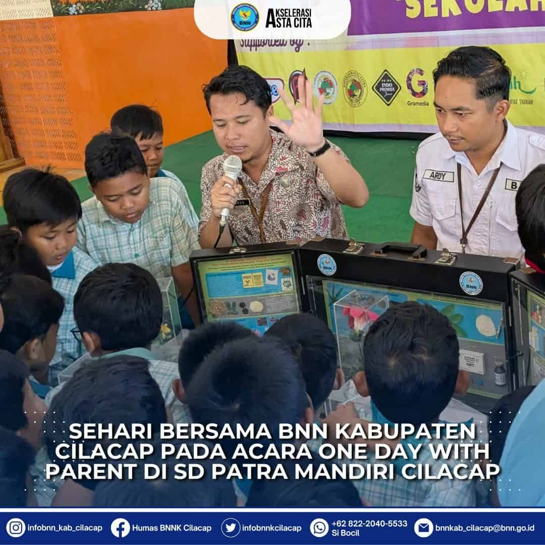 Sehari Bersama BNN Kabupaten Cilacap Pada “One Day with Parent” di SD Patra Mandiri Cilacap Sehari Bersama BNN Kabupaten Cilacap Pada “One Day with Parent” di SD Patra Mandiri Cilacap